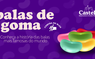 Balas de Goma – Conheça a história das balas mais famosas do mundo